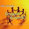 L. Gassmann: Was bewirkt Gruppendynamik? (Reihe Aufklärung) L. Gassmann: Was bewirkt Gruppendynamik? (Reihe Aufklärung)